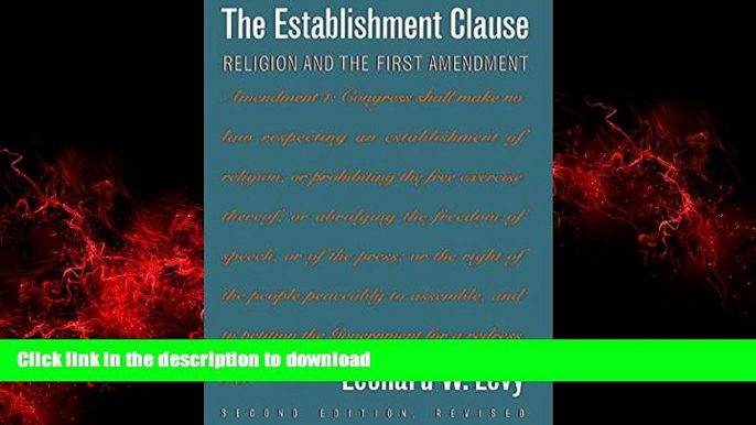 liberty books  The Establishment Clause: Religion and the First Amendment