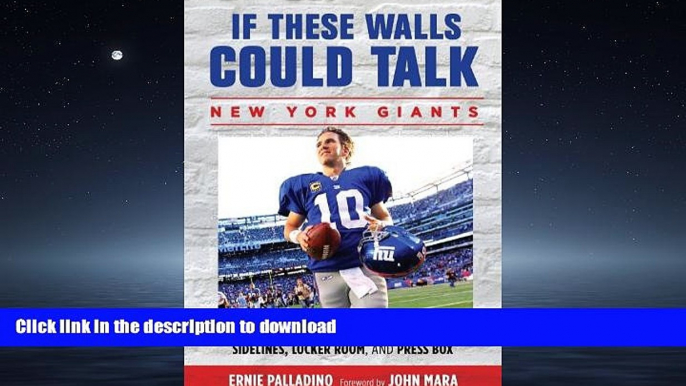 EBOOK ONLINE  If These Walls Could Talk: Stories From the New York Giants  Sidelines, Locker