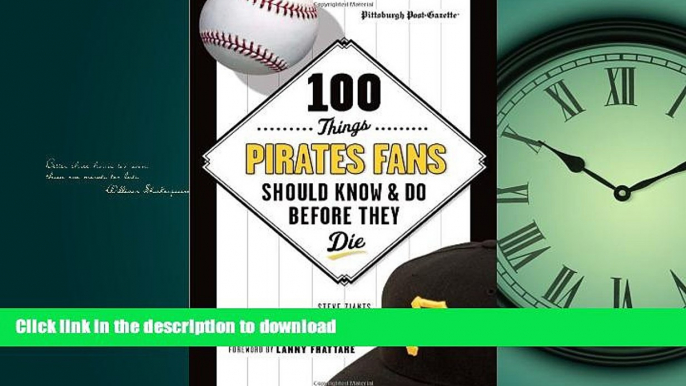 FAVORITE BOOK  100 Things Pirates Fans Should Know   Do Before They Die (100 Things...Fans Should