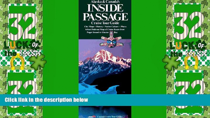 Buy NOW  Alaska   Canada s Inside Passage (Cruise Tour Guide)  Premium Ebooks Best Seller in USA