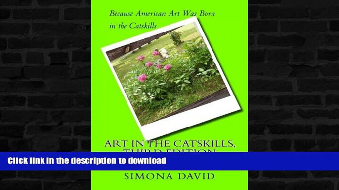 READ  Art in the Catskills, Third Edition: The Definitive Guide to the Catskills  Rich Cultural