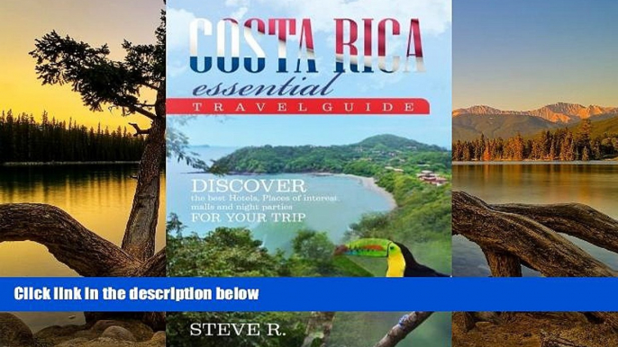 Big Deals  Costa Rica Essential Travel Guide: Discover the best Hotels, Places of Interest,  Best