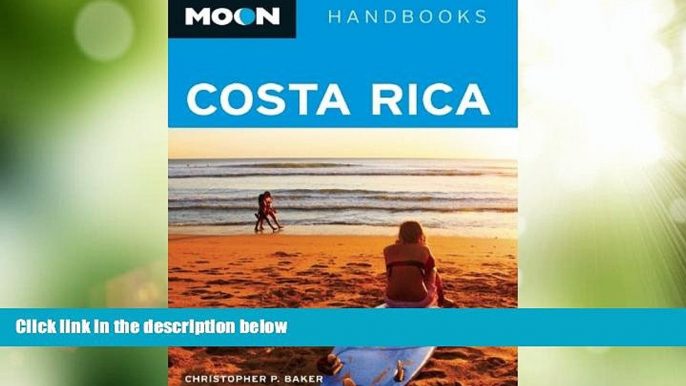 Deals in Books  Moon Costa Rica (Moon Handbooks)  Premium Ebooks Best Seller in USA