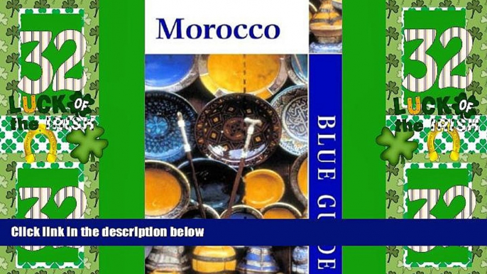 Big Deals  Blue Guide Morocco (Fourth Edition)  (Blue Guides)  Best Seller Books Most Wanted