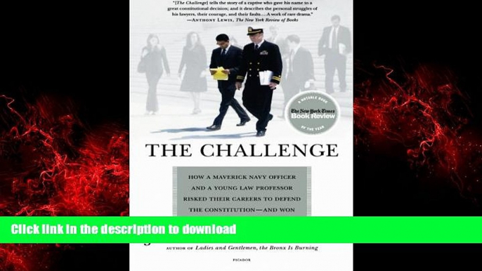 Buy book  The Challenge: How a Maverick Navy Officer and a Young Law Professor Risked Their