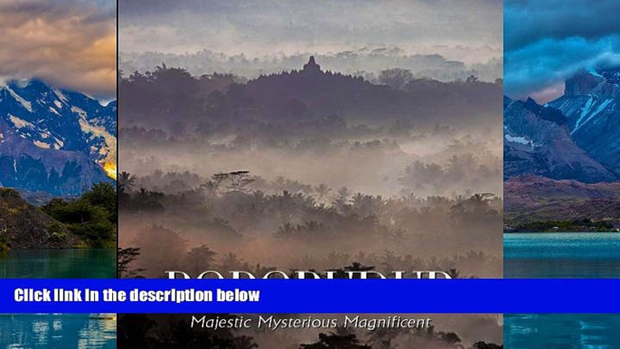 Best Buy Deals  Borobudur: Majestic Mysterious Magnificent  Full Ebooks Best Seller