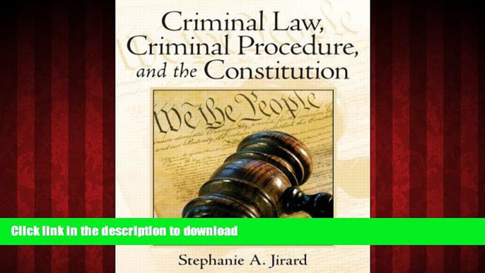 Read book  Criminal Law, Criminal Procedure, and the Constitution online to buy