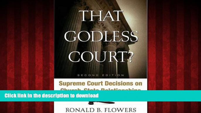 Read book  That Godless Court?, Second Edition: Supreme Court Decisions On Church-State