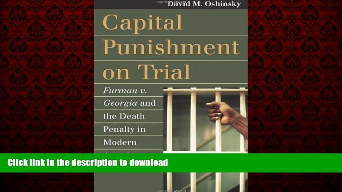 Buy book  Capital Punishment on Trial: Furman v. Georgia and the Death Penalty in Modern America