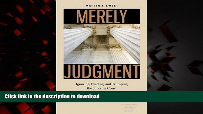 Buy book  Merely Judgment: Ignoring, Evading, and Trumping the Supreme Court (Constitutionalism