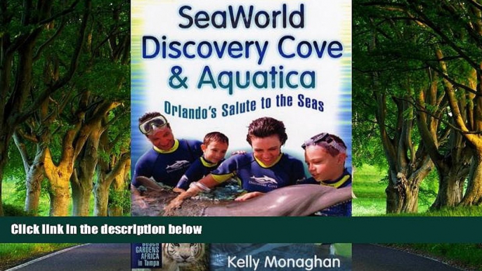 Big Deals  SeaWorld, Discovery Cove   Aquatica: Orlando s Salute to the Seas  Best Buy Ever