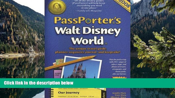 Big Deals  PassPorter s Walt Disney World 2008: The Unique Travel Guide, Planner, Organizer,