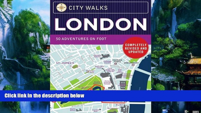 Best Buy Deals  City Walks: London, Revised Edition: 50 Adventures on Foot  Best Seller Books