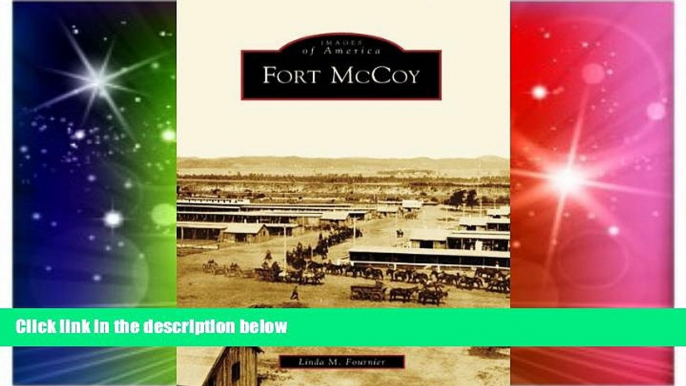 Ebook Best Deals  Fort McCoy (Images of America: Wisconsin)  Most Wanted