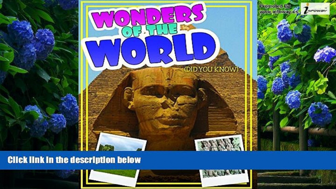 Big Deals  Wonders Of The World (Did You Know): From the Pyramids of Egypt to the Leaning Tower Of