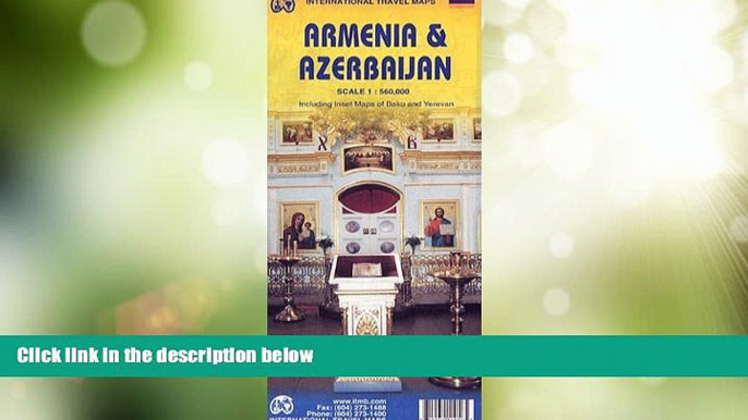 Big Deals  Azerbaijan   Armenia 1:560,000 including inset of BAku and Yerevan (International