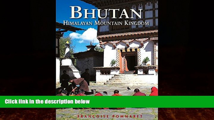 Books to Read  Bhutan: Himalayan Mountain Kingdom (Odyssey Guide. Bhutan)  Best Seller Books Best