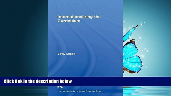 EBOOK ONLINE  Internationalizing the Curriculum (Internationalization in Higher Education