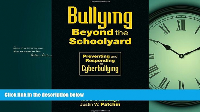 READ book  Bullying Beyond the Schoolyard: Preventing and Responding to Cyberbullying  FREE BOOOK