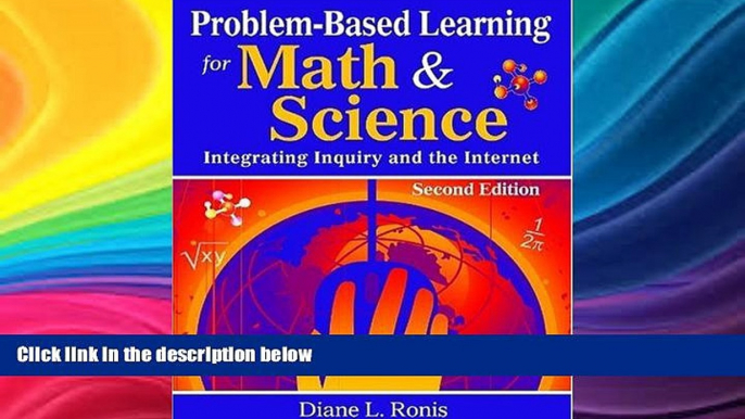 EBOOK ONLINE  Problem-Based Learning for Math   Science: Integrating Inquiry and the Internet