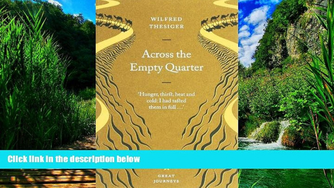 Books to Read  Great Journeys Across The Empty Quarter (Penguin Great Journeys)  Best Seller Books