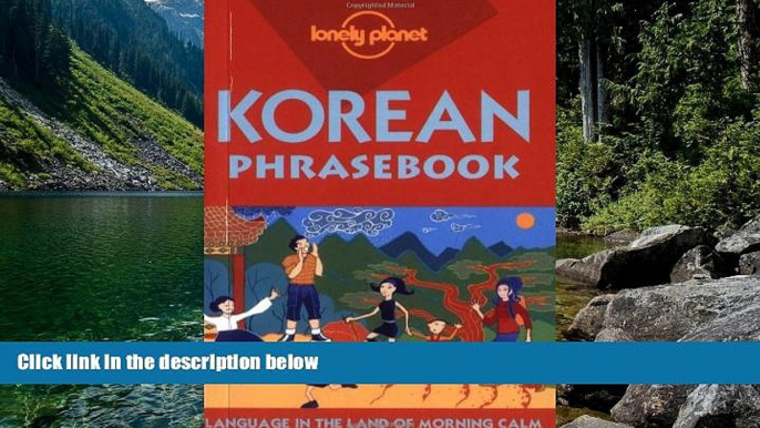 Deals in Books  Lonely Planet Korean Phrasebook (Lonely Planet Phrasebook: Korean)  Premium Ebooks