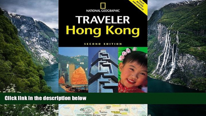 Deals in Books  National Geographic Traveler: Hong Kong, 2d Ed.  Premium Ebooks Online Ebooks