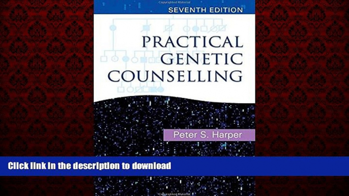 Best book  Practical Genetic Counselling 7th Edition