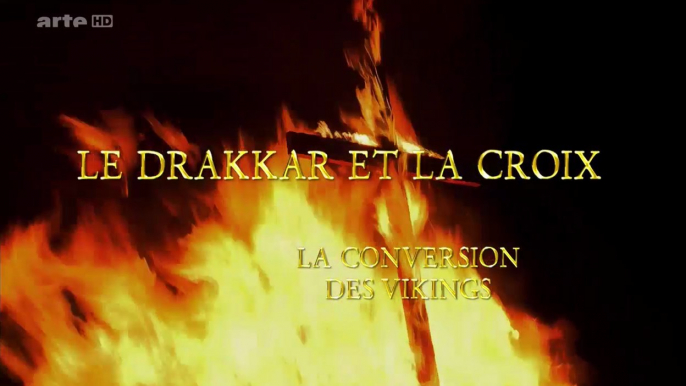 Le Drakkar Et La Croix : La Conversion Des Vikings [HD]