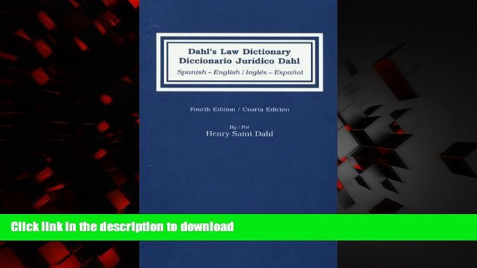 liberty book  Dahl s Law Dictionary/Diccionario Juridico Dahl: Spanish-English/ English-Spanish