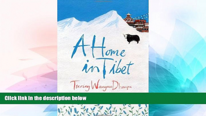 Must Have  A Home in Tibet  Full Ebook