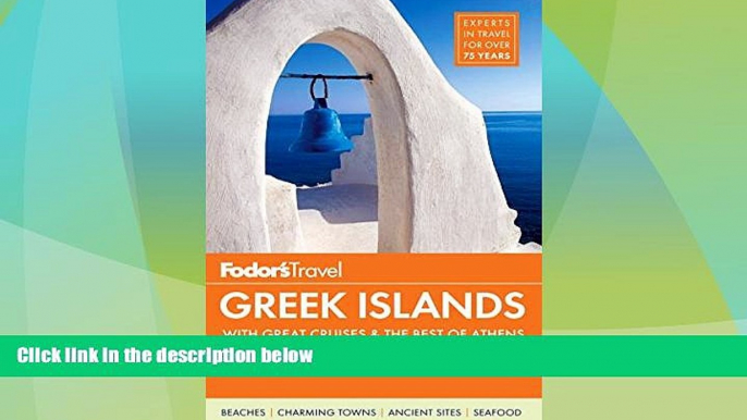 Deals in Books  Fodor s Greek Islands: with Great Cruises   the Best of Athens (Full-color Travel