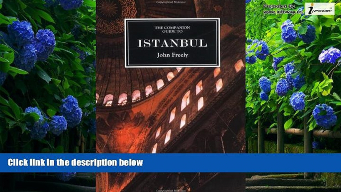 Best Buy Deals  Companion Guide to Istanbul (Companion Guides)  Full Ebooks Most Wanted