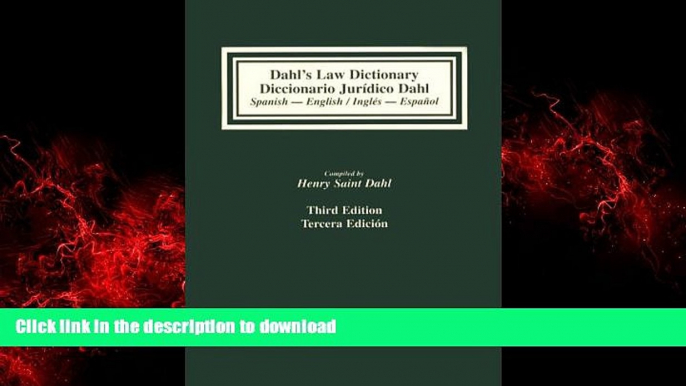 liberty book  Diccionario jurÃ­dico espaÃ±ol/inglÃ©s inglÃ©s/espaÃ±ol: Dahl s Law Dictionary: an