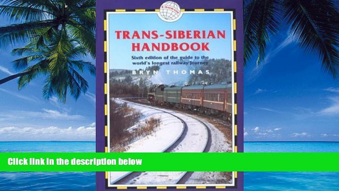 Best Buy PDF  Trans-Siberian Handbook: Includes Rail Route Guide and 25 City Guides (Trailblazer