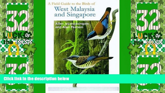 Big Sales  A Field Guide to the Birds of West Malaysia and Singapore  Premium Ebooks Online Ebooks