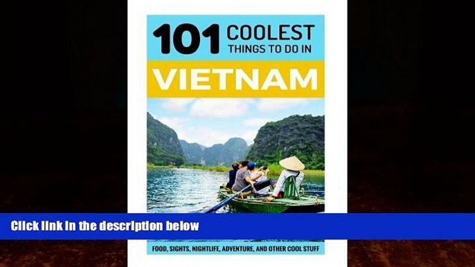 Best Buy Deals  Vietnam: Vietnam Travel Guide: 101 Coolest Things to Do in Vietnam (Southeast