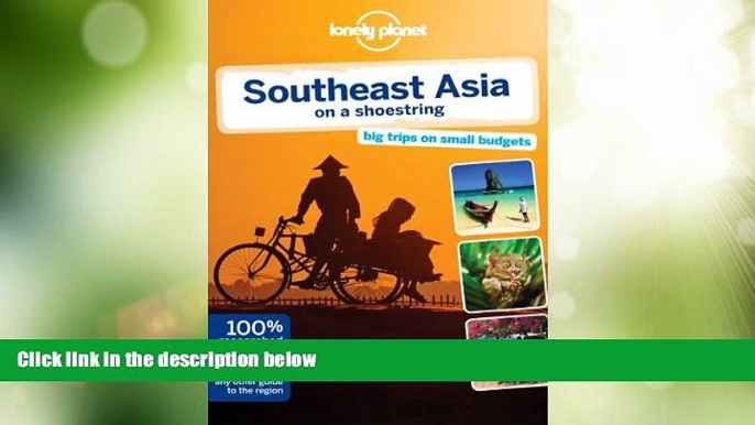 Buy NOW  Lonely Planet Southeast Asia on a shoestring (Travel Guide)  Premium Ebooks Online Ebooks