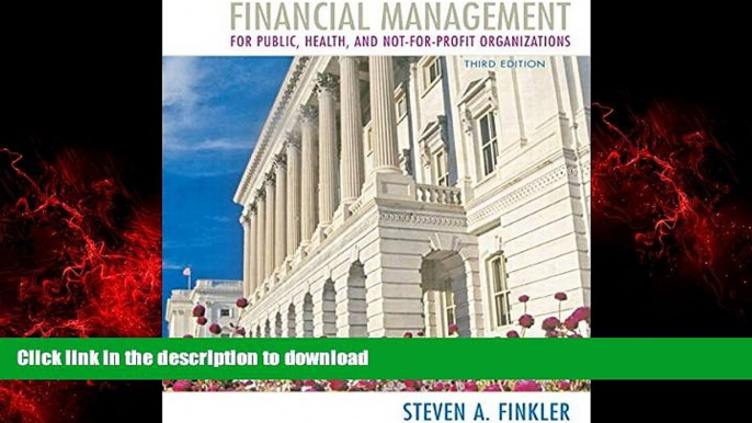 Read book  Financial Management for Public, Health, and Not-for-Profit Organizations (3rd Edition)