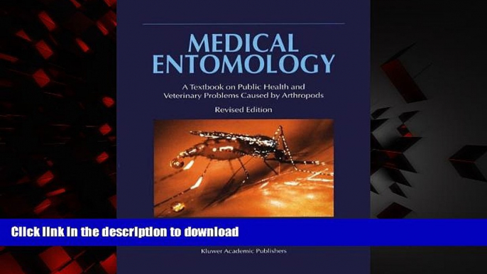 Read books  Medical Entomology: A Textbook on Public Health and Veterinary Problems Caused by