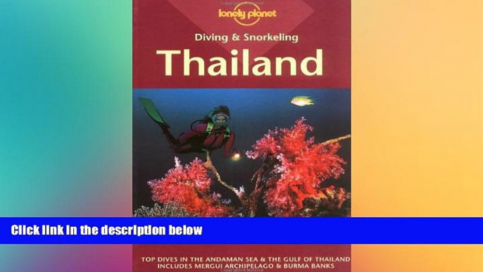 Ebook Best Deals  Thailand (Lonely Planet Diving   Snorkeling Thailand)  Most Wanted