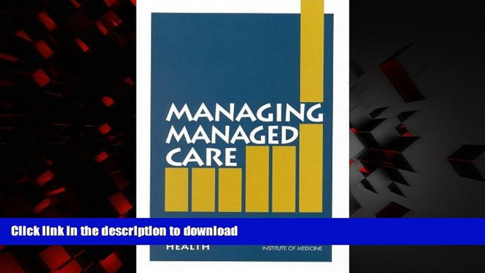 Read books  Managing Managed Care: Quality Improvement in Behavioral Health (Contributions in