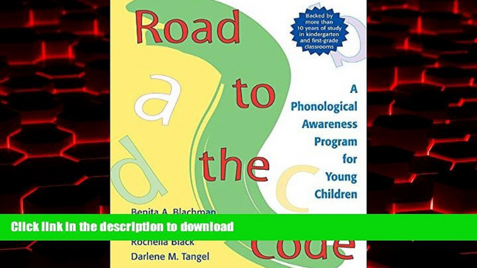 Best books  Road to the Code: A Phonological Awareness Program for Young Children