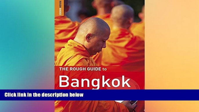Ebook Best Deals  The Rough Guide to Bangkok  Most Wanted