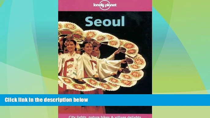 Deals in Books  Lonely Planet Seoul (Lonely Planet City Guides)  Premium Ebooks Online Ebooks