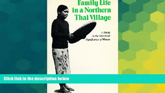 Ebook deals  Family Life in a Northern Thai Village: A Study in the Structural Significance of