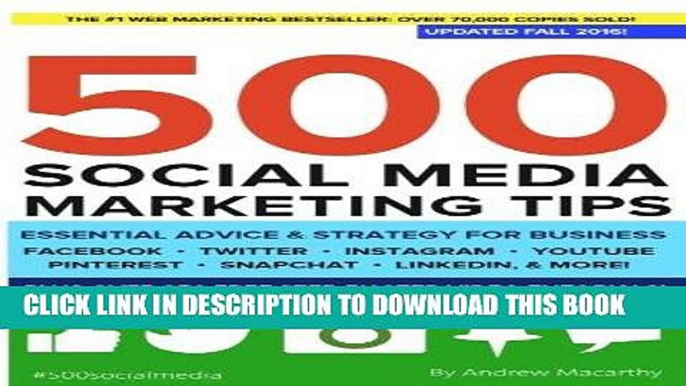 [PDF] 500 Social Media Marketing Tips: Essential Advice, Hints and Strategy for Business: