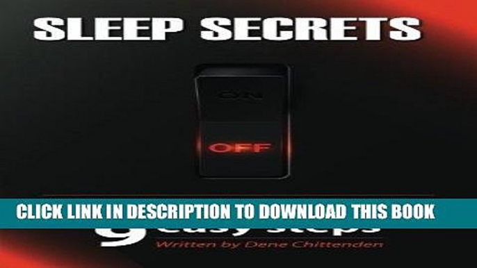 Ebook Sleep Secrets: Switch off your brain, sleep better and feel refreshed in 9 easy steps