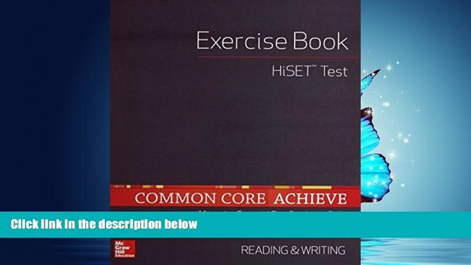 Read Common Core Achieve, HiSET Exercise Book Reading   Writing (BASICS   ACHIEVE) FreeOnline Ebook