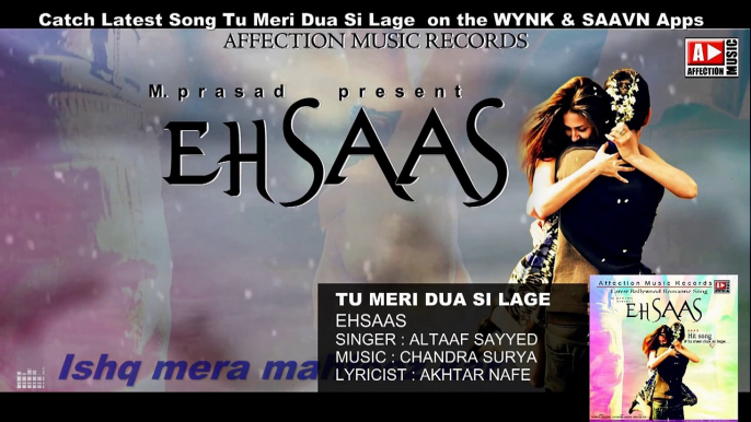 Tu Meri Dua Si Lage by Altaaf Sayyed #Latest Hindi Song #Chandra-Surya #Affection Music Records